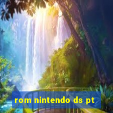 rom nintendo ds pt-br